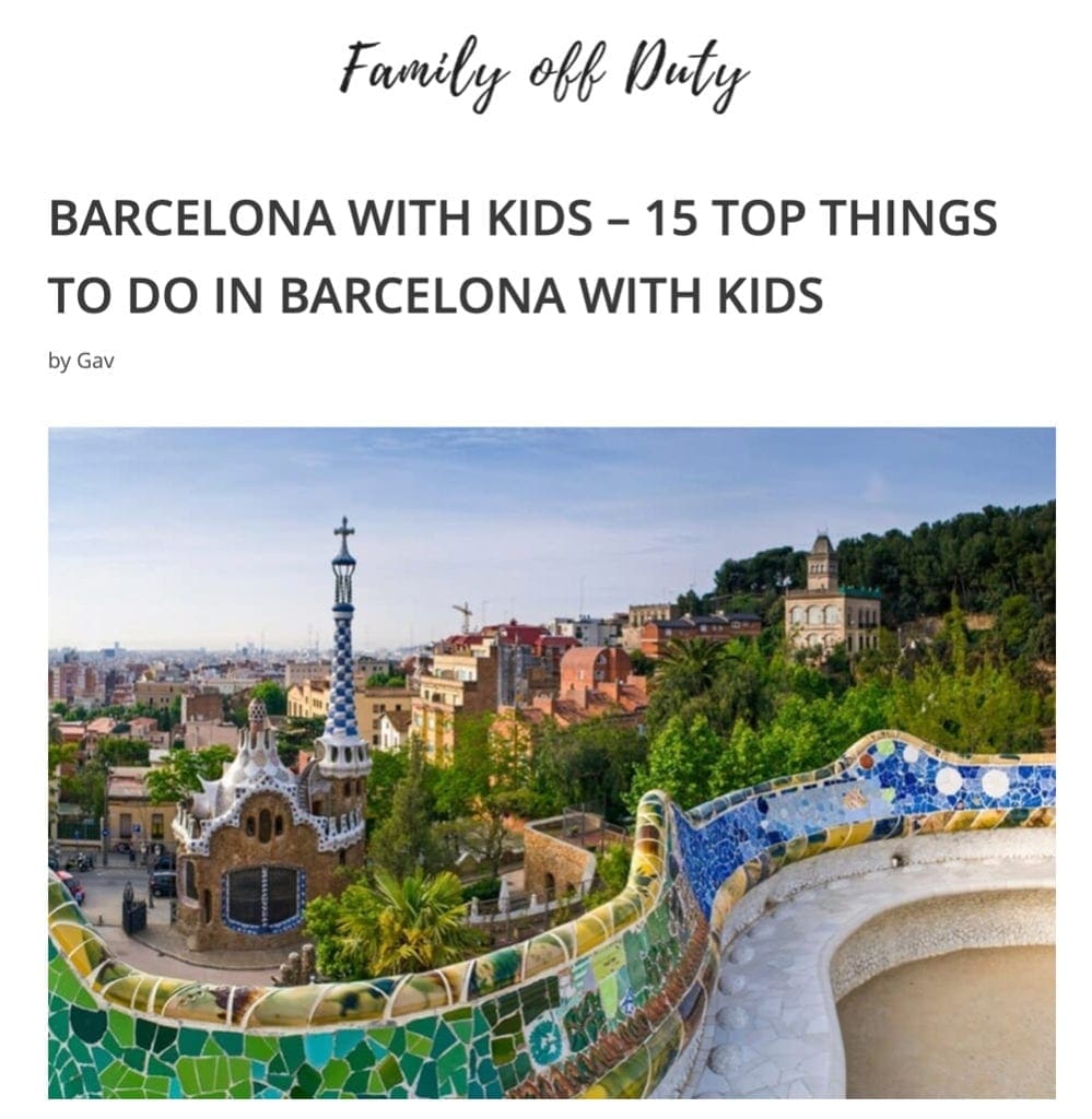 15 Top Things To Do In Barcelona With Kids by Family Off Duty -Website Snapshot