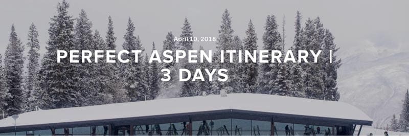 Website snapshot of Where to Next Aspen itinerary 