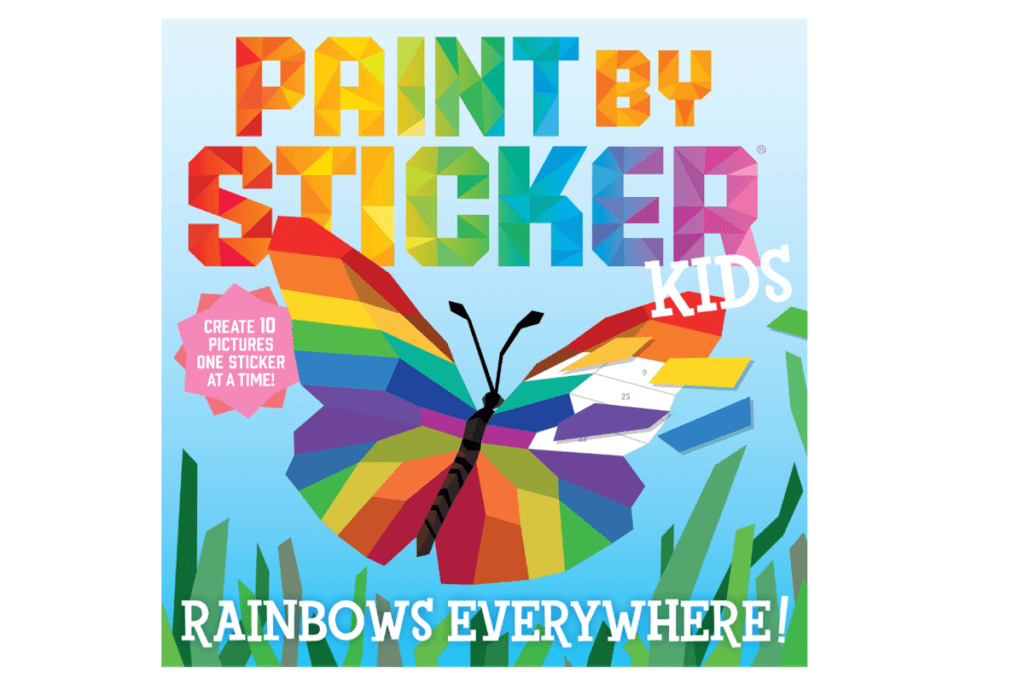 Product shot of the children's book, Paint by Sticker Kids: Rainbows Everywhere!, one of the best travel toys for young kids.